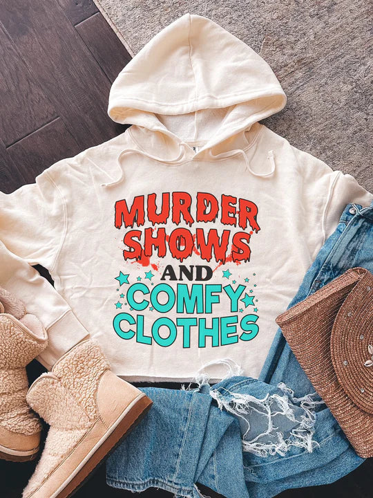 Murder Shows And Comfy Clothes ~ NEW