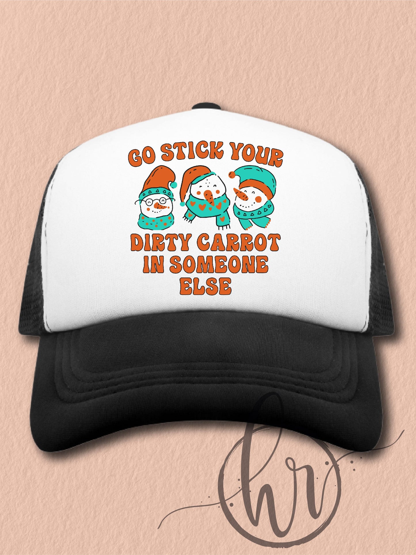 Go Stick Your Dirty Carrot In Someone Else - (Hat)