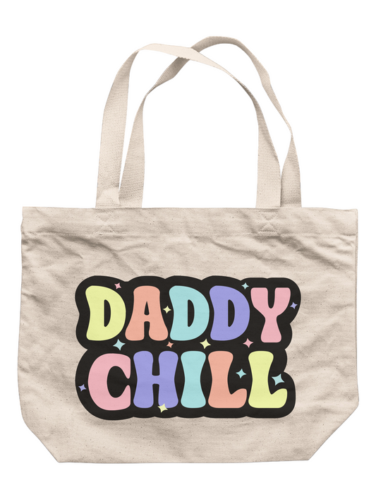 Daddy Chill Tote Bag