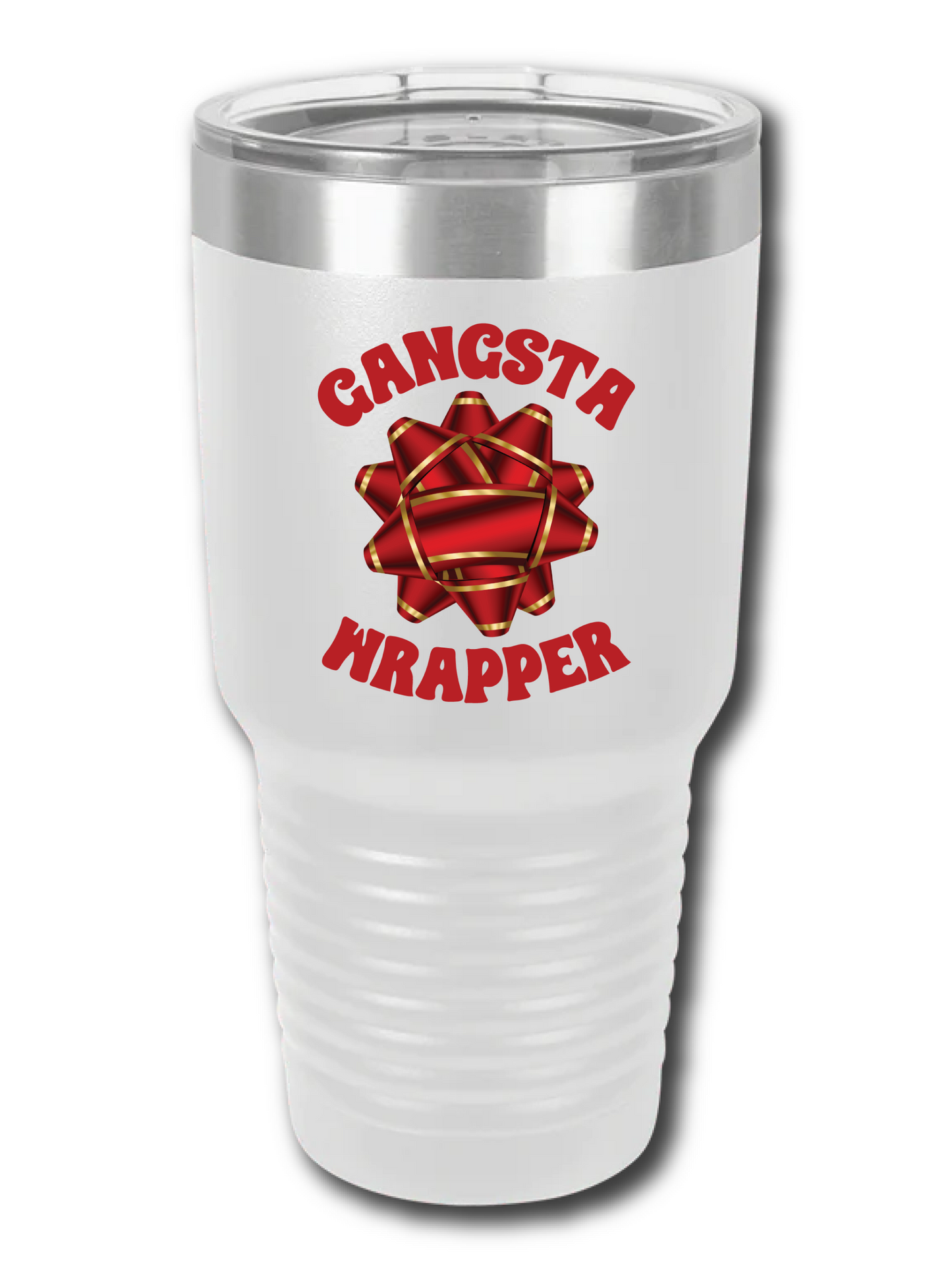 Gangsta Wrapper - UV TUMBLER