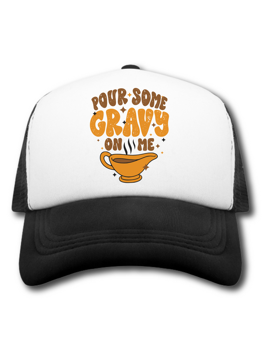 Pour Some Gravy On Me (Hat)