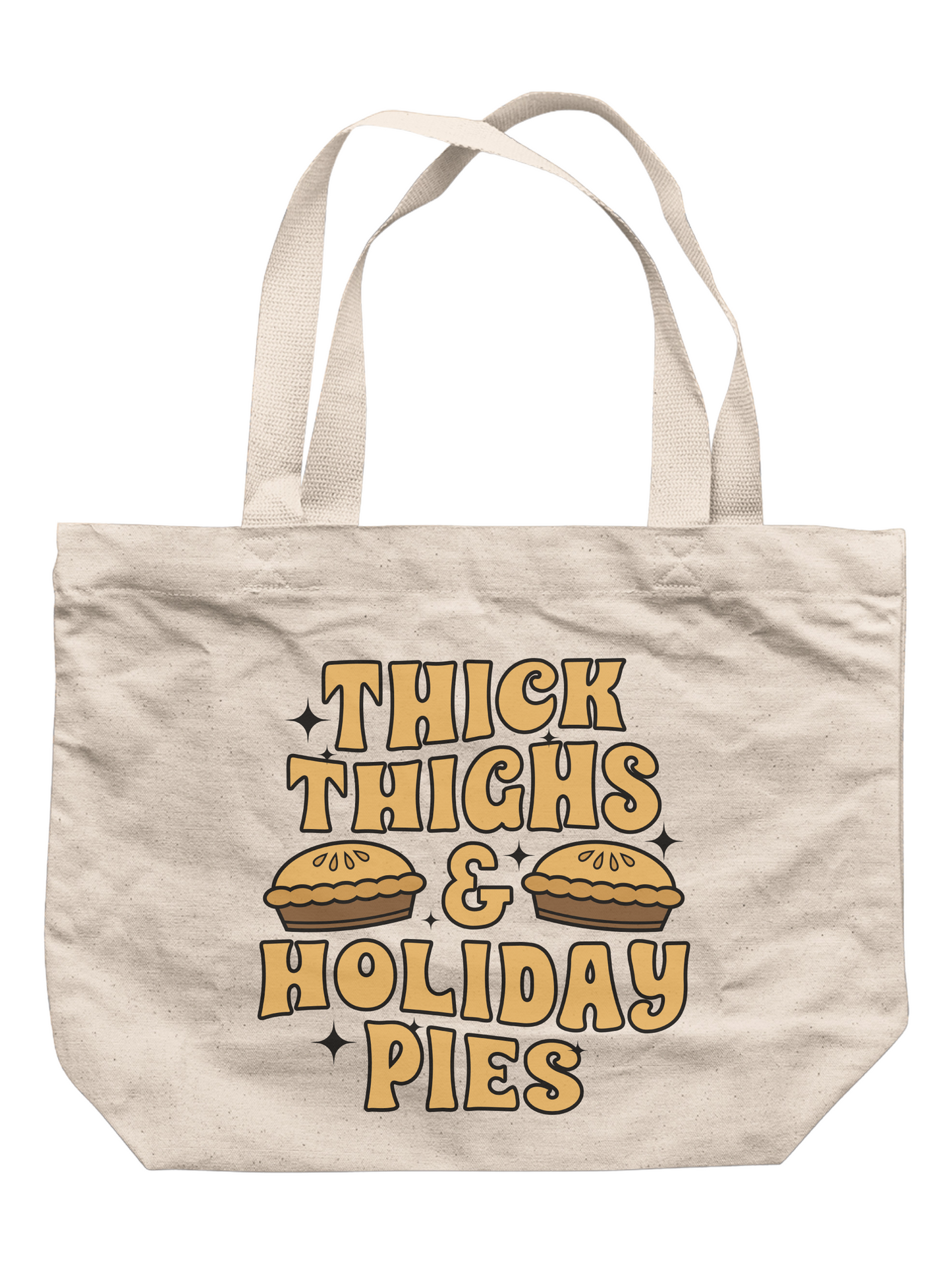 Thick Thighs & Holiday Pies Tote Bag