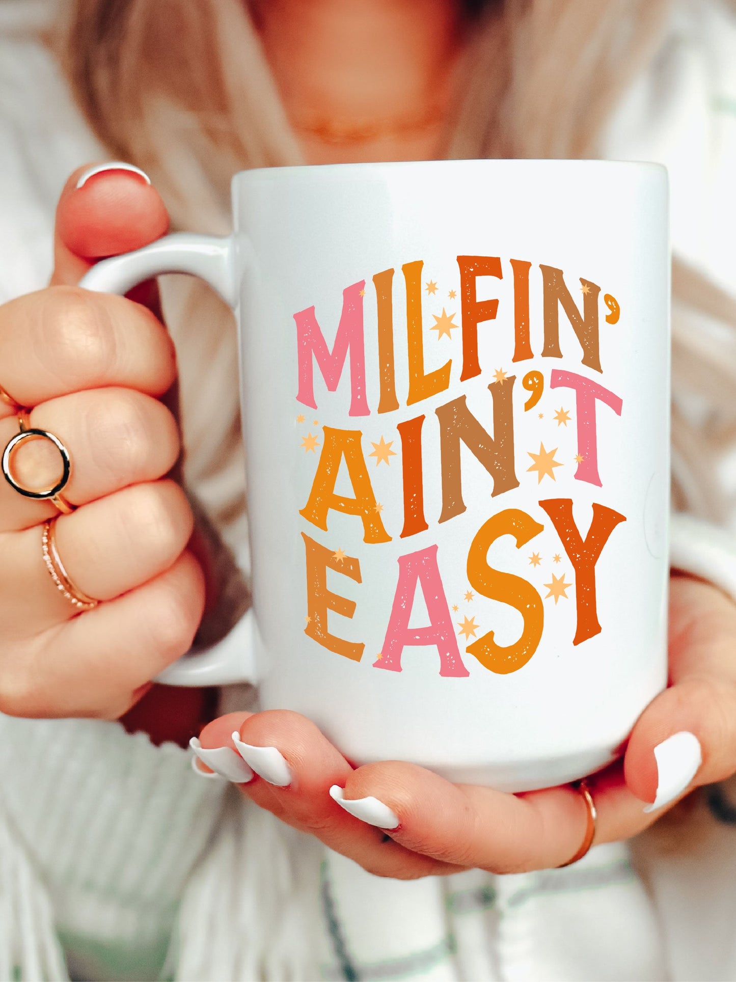 Milfi-' Ain't Easy Mug