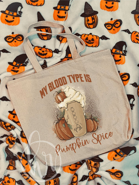 My Blood Type Is Pumpkin Spice Tote Bag