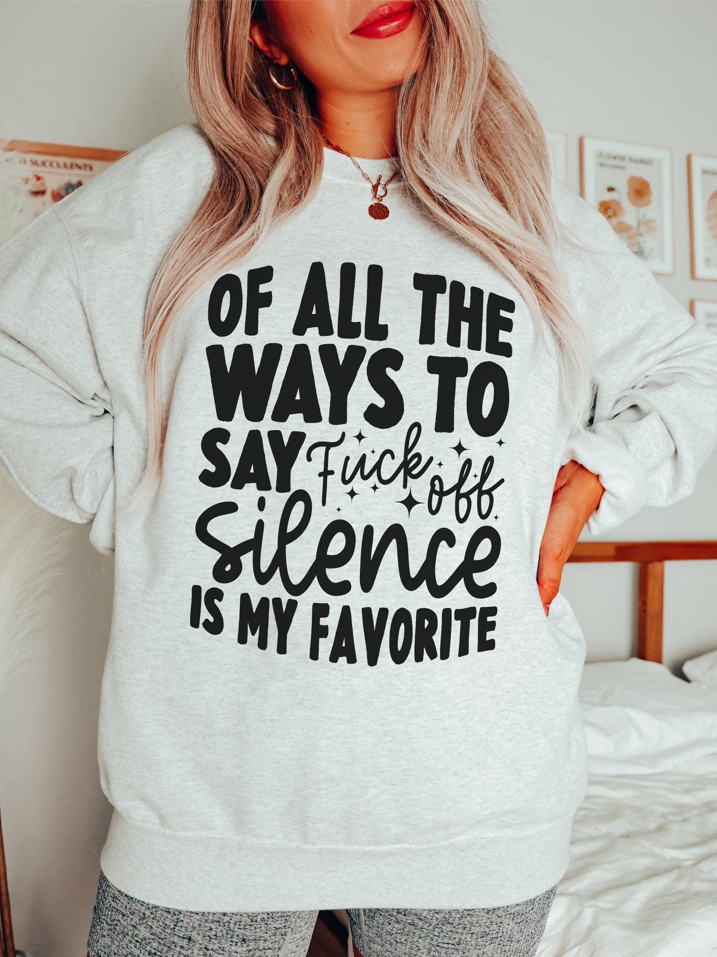 Of All The Ways To Say F--k Off Silence Is My Favorite