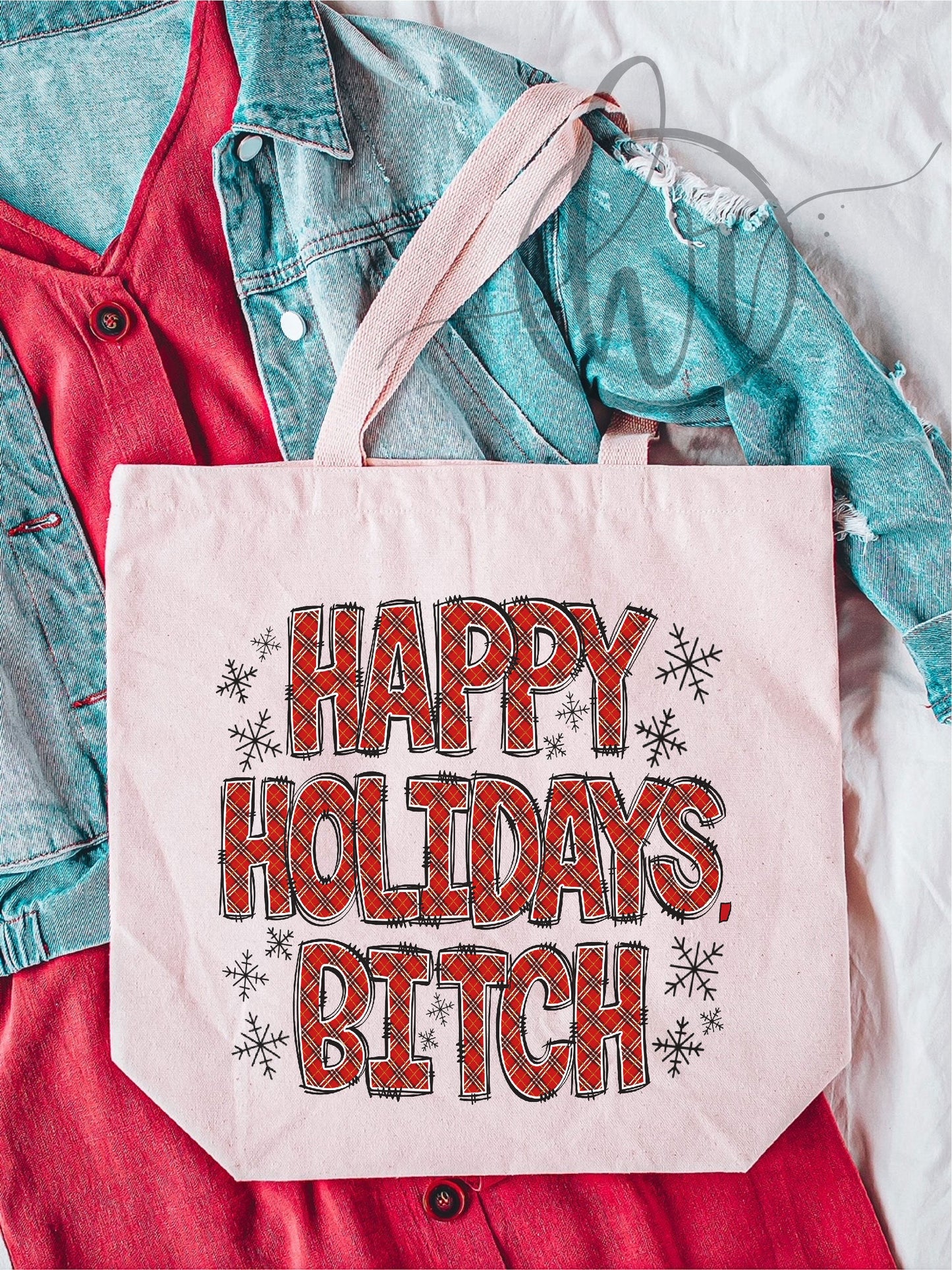 Happy Holiday's, B--ch Tote Bag