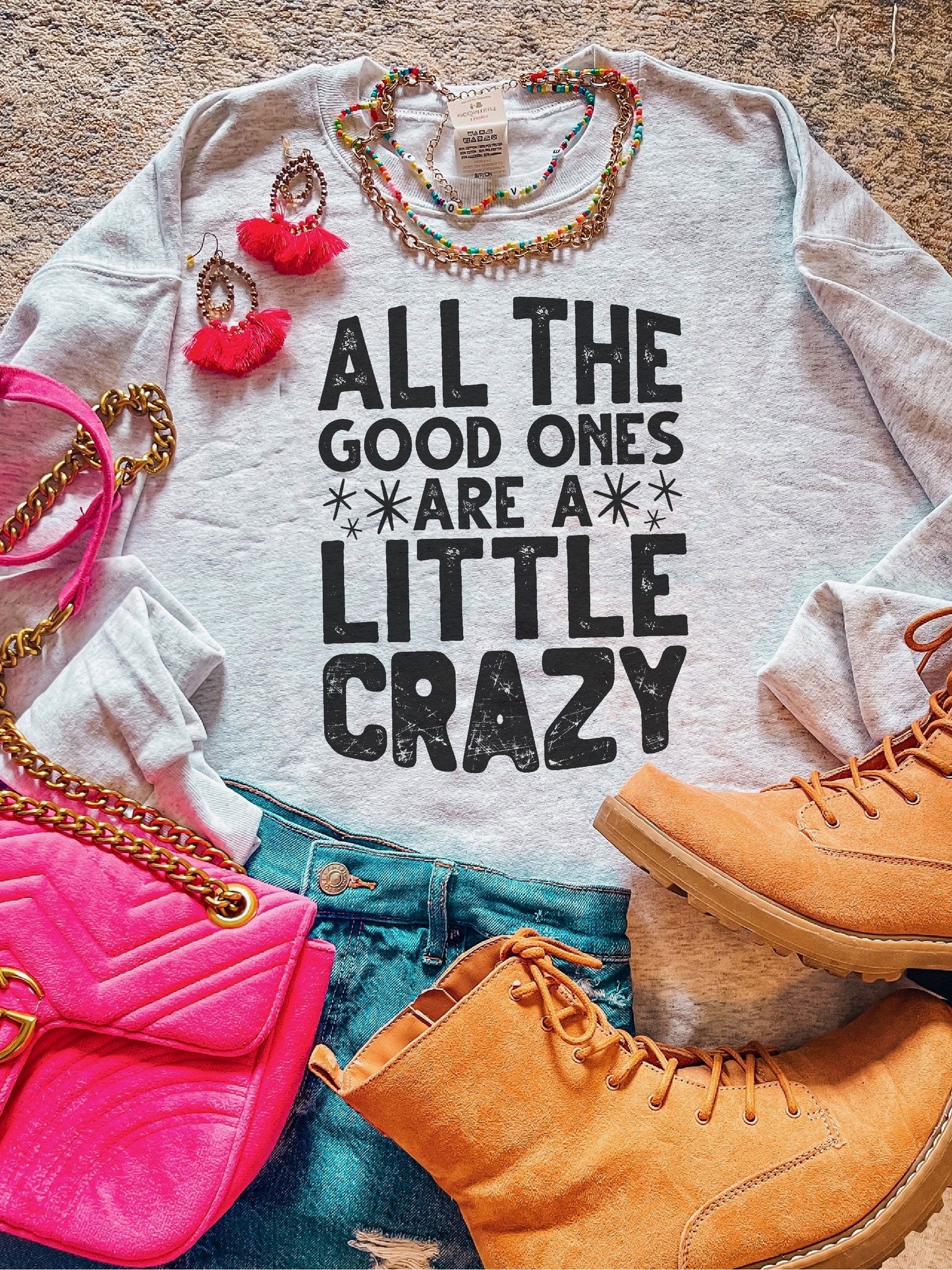 All The Good Ones Are A Little Crazy
