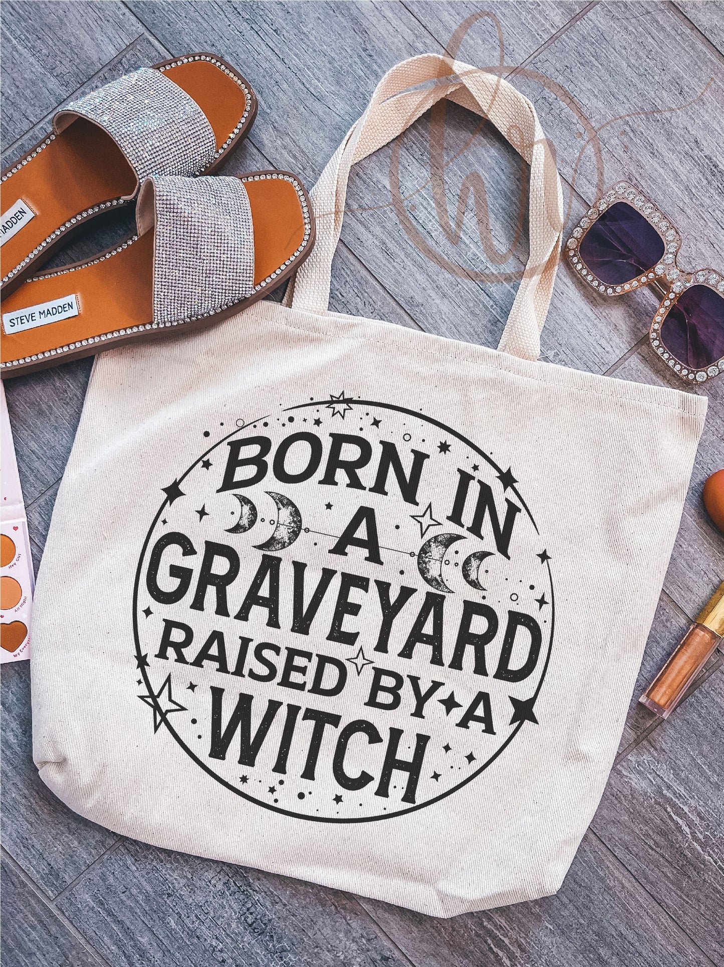 Born In A Graveyard Raised By A Witch Tote Bag