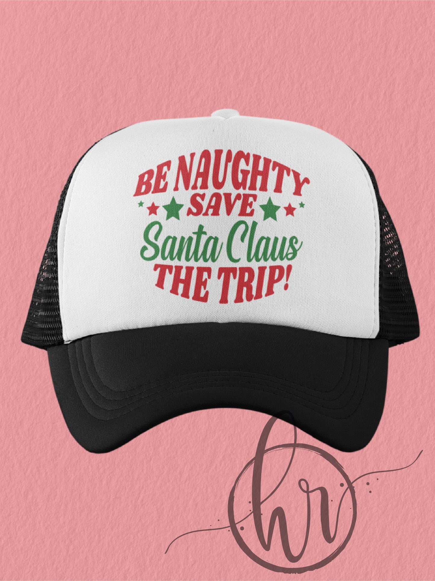 Be Naughty Save Santa Claus The Trip - (Hat)